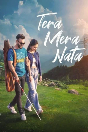 Tera Mera Nata (2026) — watch online in  on MixMoviez