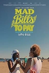 Mad Bills to Pay: (or Destiny, dile que no soy malo) (2025) — watch online in  on MixMoviez