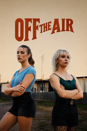 Off the Air (2026) — watch online in  on MixMoviez