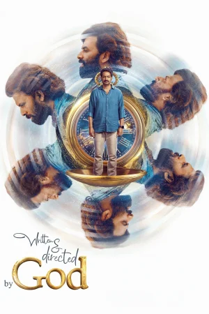 Written & Directed by God (2025) — watch online in  on MixMoviez