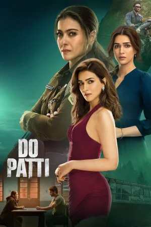 Do Patti (2024) — watch online in  on MixMoviez