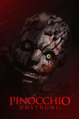 Pinocchio: Unstrung (2026) — watch online in  on MixMoviez