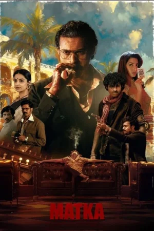 Matka (2024) — watch online in  on MixMoviez