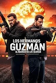 Los Hermanos Guzman 2 Regresan Los Guzman (2025) — watch online in  on MixMoviez