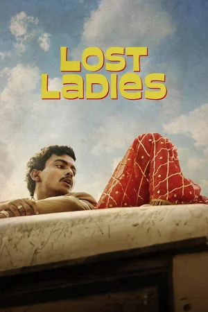 Lost Ladies (2024) — watch online in  on MixMoviez