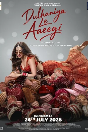 Dulhaniya Le Aaeegi (2026) — watch online in  on MixMoviez