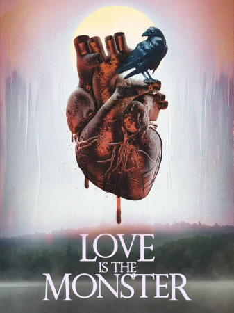 Love Is the Monster (2025) — watch online in  on MixMoviez