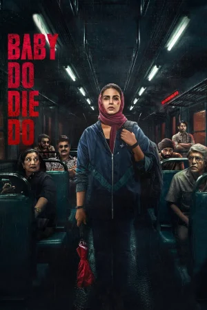 Baby Do Die Do (2026) — watch online in  on MixMoviez