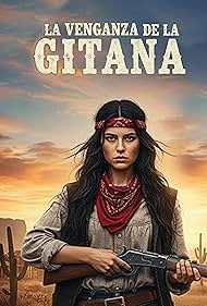 La Venganza De La Gitana La Mujer Del General (2025) — watch online in  on MixMoviez