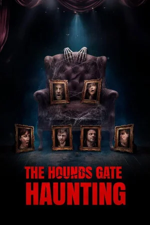 The Hounds Gate Haunting (2025) — watch online in  on MixMoviez